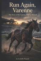 Rum Again,Varenne: The story of the capitain told by himself B0HHBHYF2F Book Cover