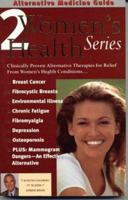 Alternative Medicine Guide to Women's Health 2 (ALTERNATIVE MEDICINE GUIDE) 1887299300 Book Cover