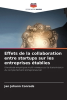 Effets de la collaboration entre startups sur les entreprises établies (French Edition) 6209538541 Book Cover
