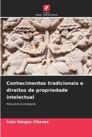 Conhecimentos tradicionais e direitos de propriedade intelectual (Portuguese Edition) 6209948162 Book Cover