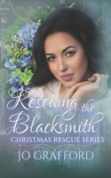Rescuing the Blacksmith 1639070702 Book Cover