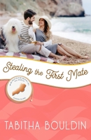 Stealing the First Mate 1951839234 Book Cover