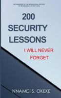 200 Security Lessons I Will Never Forget! 1981204040 Book Cover