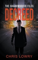 Decreed - an action thriller B0BYNGRKXD Book Cover