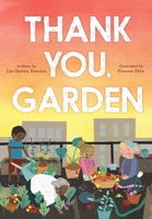 Thank You, Garden 1481403508 Book Cover