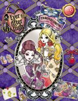Ever After High: Thronecoming Reusable Sticker Book 0316282855 Book Cover