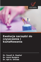 Ewolucja narzędzi do czyszczenia i ksztaltowania 6205638681 Book Cover