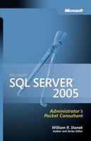 Microsoft  SQL Server™ 2005 Administrator's Pocket Consultant (Pro-Administrator's Pocket Consultant) 0735621071 Book Cover