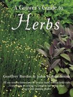 The Grower's Guide to Herbs 0517184060 Book Cover