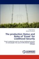The Production Status and Roles of 'Enset' for Livelihood Security 3844321519 Book Cover