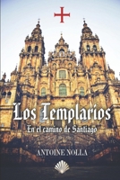 Los Templarios En El Camino de Santiago 1080952896 Book Cover