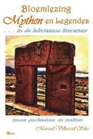 Bloemlezing: Mythen En Legendes. . . in de Boliviaanse Literatuur 1980966419 Book Cover