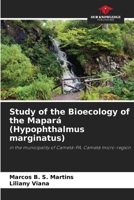 Study of the Bioecology of the Mapará (Hypophthalmus marginatus) 6207748034 Book Cover