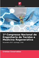 1° Congresso Nacional de Engenharia de Tecidos e Medicina Regenerativa 6205750112 Book Cover