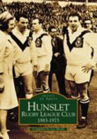 Hunslet Rugby League Football Club (Archive Photographs: Images of England S.) 0752416413 Book Cover