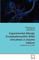 Experimental Allergic Encephalomyelitis (EAE) and phase 2 enzyme inducer 3639281829 Book Cover