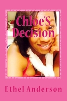Chloe'S Decision: falling in love with her high school friend 1522708480 Book Cover