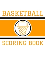 Basketball Scoring Book: 50 Game Scorebook for Basketball Games - Scoring by Half 1689793821 Book Cover