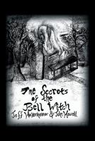 The Secrets of the Bell Witch 1493159518 Book Cover