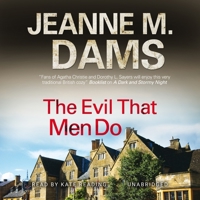 The Evil That Men Do: A Dorothy Martin Mystery 072788090X Book Cover