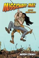 Missionary Max and the Jungle Princess (The Missionary Max Adventures Book 1) 1503149560 Book Cover
