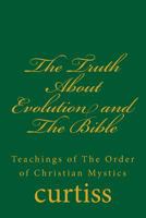 The Truth About Evolution and The Bible 1920483152 Book Cover