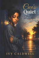 Cece's Quiet Bruises: A Story of Love, Control, and Finding Your Voice B0HKG9RN47 Book Cover