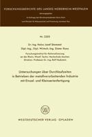 Untersuchungen Uber Durchlaufzeiten in Betrieben Der Metallverarbeitenden Industrie Mit Einzel- Und Kleinserienfertigung 3531023551 Book Cover