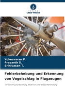 Fehlerbehebung und Erkennung von Vogelschlag in Flugzeugen (German Edition) 6209055559 Book Cover