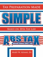 Tax Preparation Made Simple: Based on 2012 Tax Law 1467042757 Book Cover