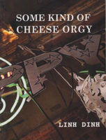 Some Kind of Cheese Orgy 0925904783 Book Cover
