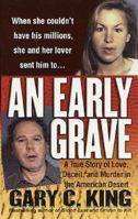 An Early Grave (St. Martin's True Crime Library) 0312979266 Book Cover
