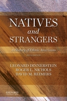 Natives and Strangers: A Multicultural History of Americans 0195057228 Book Cover