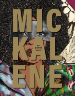 Mickalene Thomas: All about Love 1636812996 Book Cover