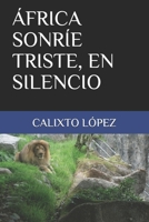 ?frica Sonr?e Triste, en Silencio 1720025150 Book Cover