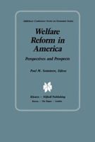 Welfare Reform in America: Perspectives and Prospects 0898380790 Book Cover
