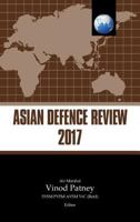 Asian Defence Review 2017 9386288591 Book Cover