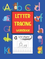 Letter Tracing Practice: Handwriting Practice for age 3-5, alphabet animal, preschoolers 1677898674 Book Cover