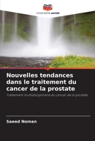 Nouvelles tendances dans le traitement du cancer de la prostate (French Edition) 6208353645 Book Cover