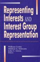 Representing Interest Groups and Interest Group Representation 081919459X Book Cover