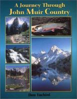 A Journey Through John Muir Country 1571882405 Book Cover