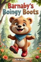 Barnaby's Boingy Boots: Read-Aloud Storybook for Kids with Coloring & Fun Games - Poems, Silly Questions, Jokes & more (Giggles All The Way) 8199376066 Book Cover