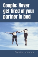 Couple: Never get tired of your partner in bed B0CGYPSG78 Book Cover