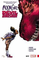 Moon Girl and Devil Dinosaur, Vol. 1: BFF 1302900056 Book Cover