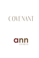 Covenant - Ann Elizabeth 1985197618 Book Cover