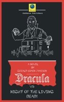 Dracula vs Night of the Living Dead 1069833428 Book Cover