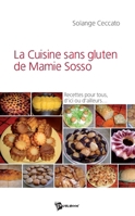 La Cuisine sans gluten de Mamie Sosso (French Edition) 2748335309 Book Cover