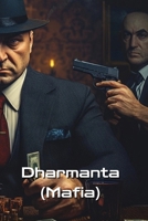 Dharmanta (Mafia) B0DRTQQLBH Book Cover