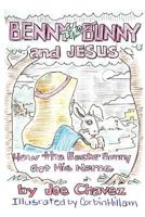 Benny the Bunny and Jesus 1626974632 Book Cover