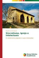 Sincretismo, Igreja e intelectuais 3639614372 Book Cover